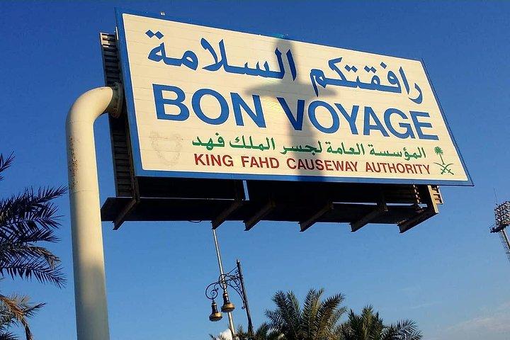 From BAHRAIN to Saudi Arabia Day Tour