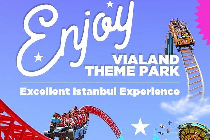 VIALAND Theme Park Tickets and Package Options Istanbul