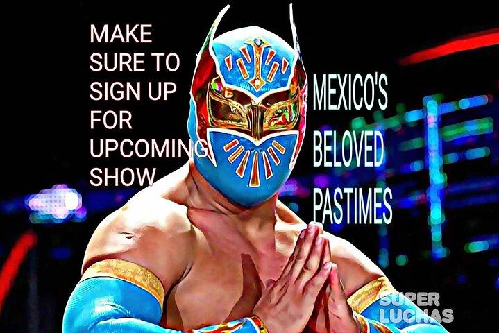 COMBAT Lucha Libre(Wrestling live show) & Tacos
