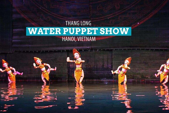 Skip the Line: Thang Long Water Puppet Theater Entrance Tickets