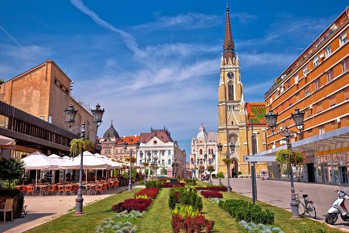 Northern Serbia: Sremski Karlovci, Petrovaradin Fort & Novi Sad