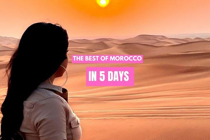 Private 5 Days Morocco Tour from Marrakech to Desert