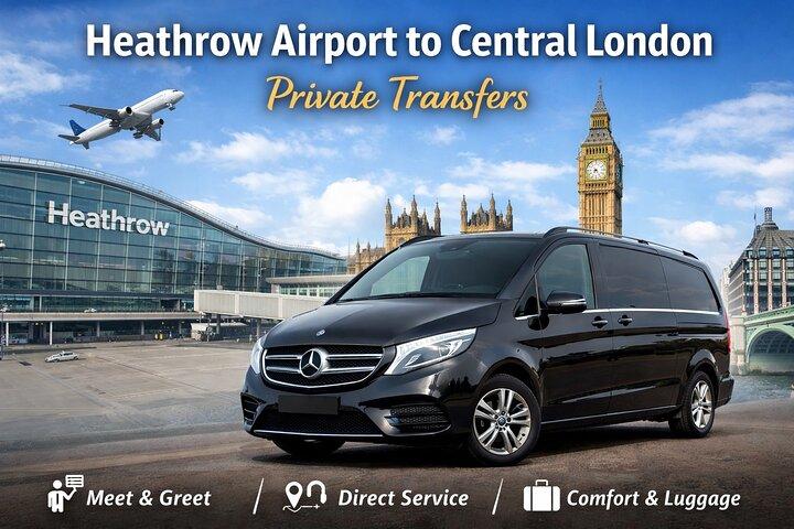 Heathrow Airport to Central London Private Transfers