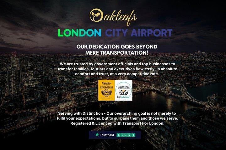 London City Airport - To & From Central London - Private Transfer