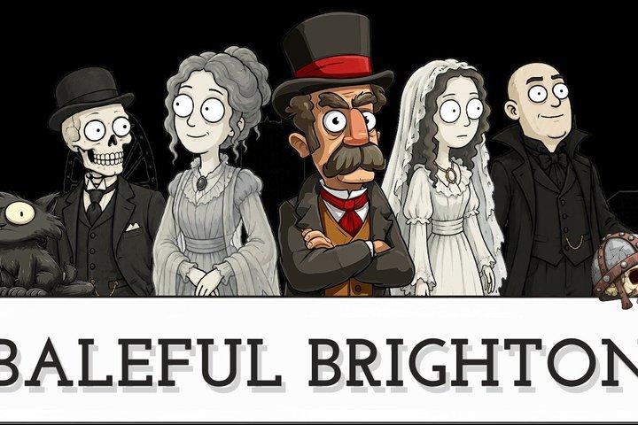 Baleful Brighton -Brighton's New Ghost Walk