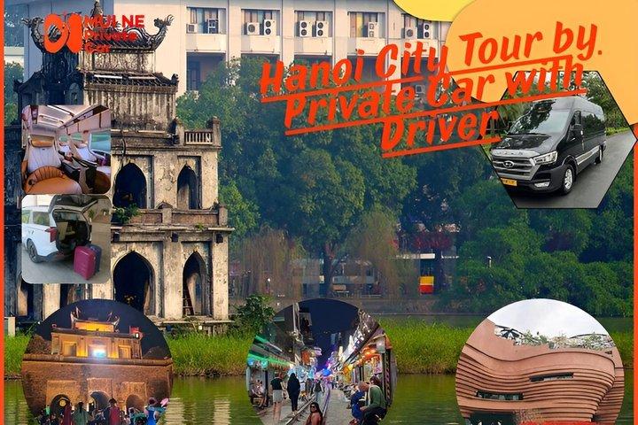 Hanoi City Tour by Private Car with Driver