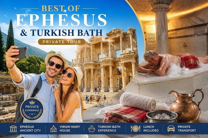 Best of Ephesus & Turkish Bath | Private Tour