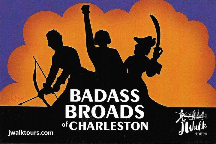The Badass Broads of Charleston Walking Tour