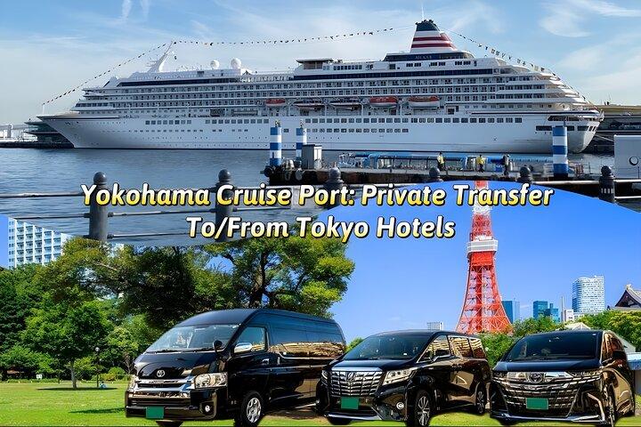 Yokohama Cruise Port: Private Transfer To/From Tokyo Hotels