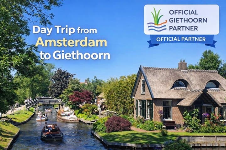 Amsterdam: Giethoorn Fairytale Village Tour & Local Canal Cruise