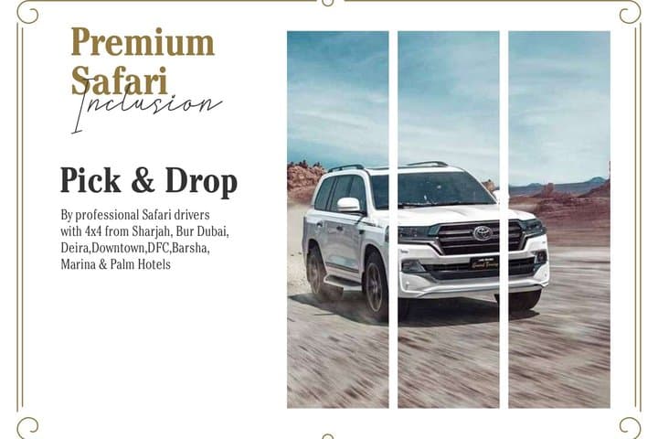 Premium Desert Safari, food Service with 4 alcoholics drinks