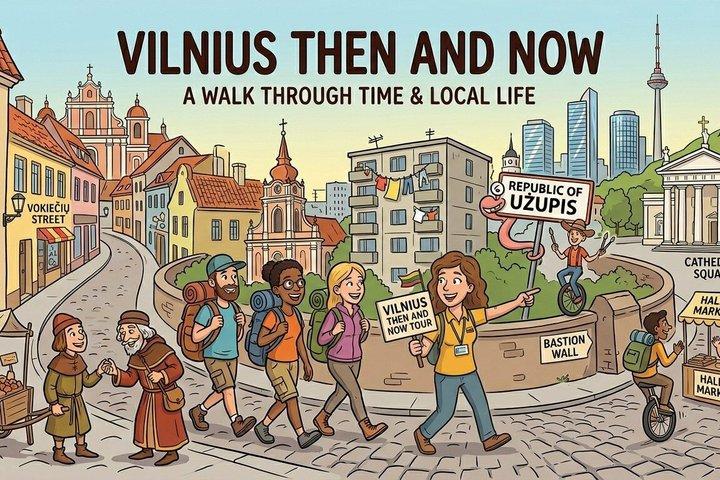 Vilnius Walking Tour Then and Now a Walk Through Time